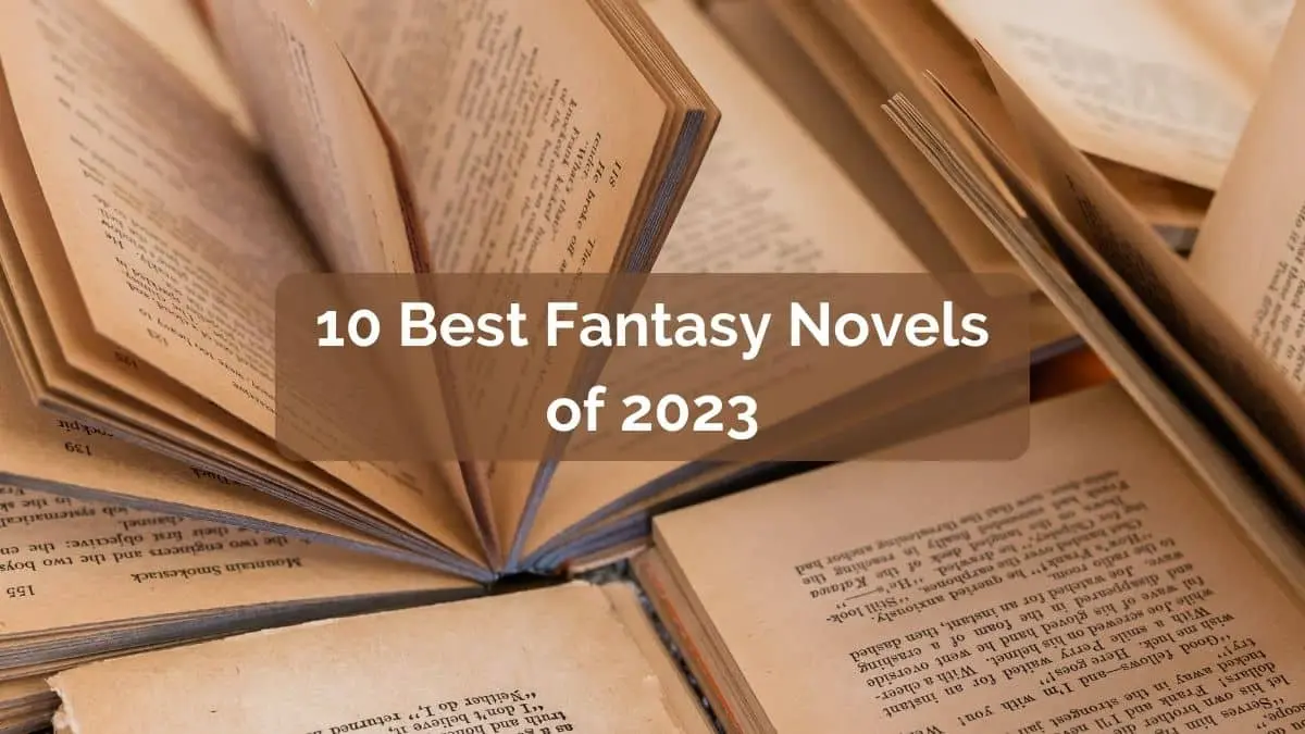 10 Best Fantasy Novels of 2023