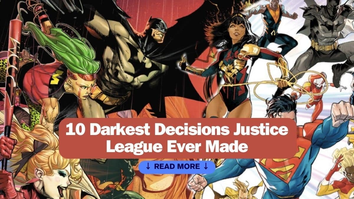 10 décisions les plus sombres jamais prises par la Justice League