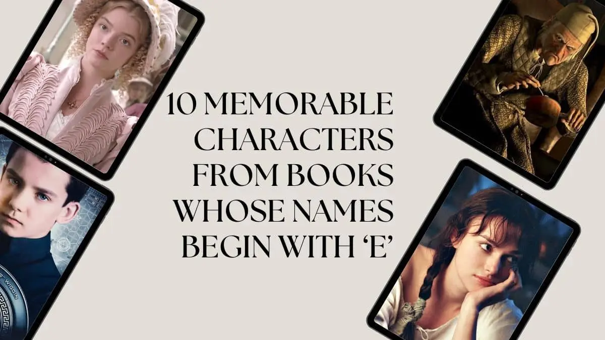10 Memorable characters from Books Whose Names Begin with ‘E