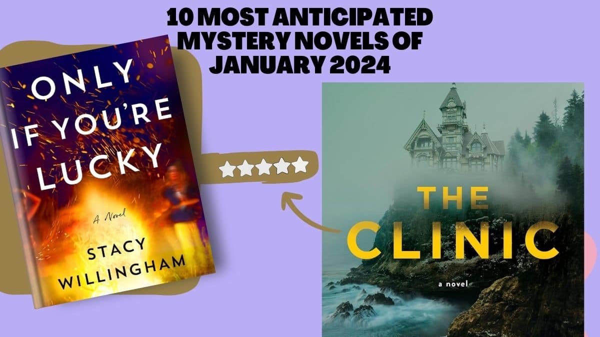 10 Most Anticipated Mystery Novels of January 2024