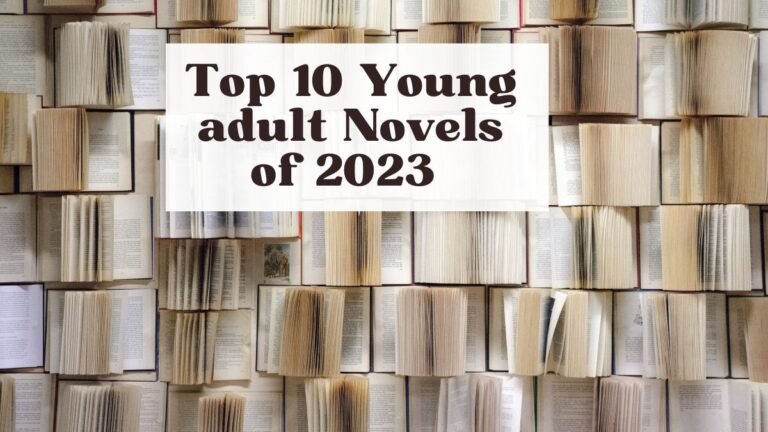 10 के शीर्ष 2023 युवा वयस्क उपन्यास