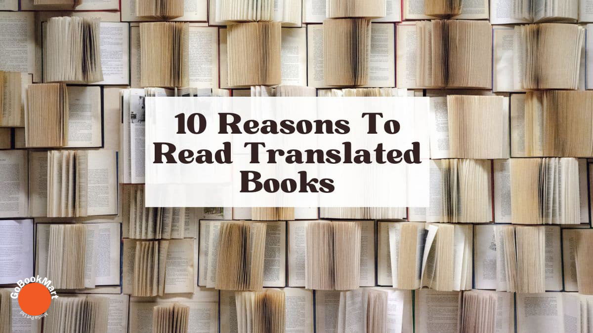 10 Reasons To Read Translated Books