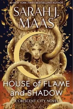 House of Flame and Shadow (Crescent City, #3) by Sarah J. Maas