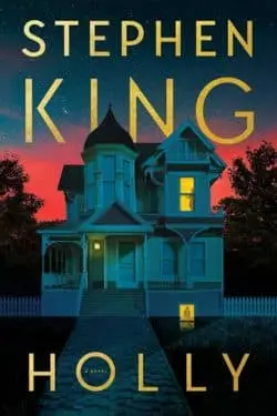 10 New Mystery and Thriller Novels Perfect for This Winter - Holly (Stephen King)