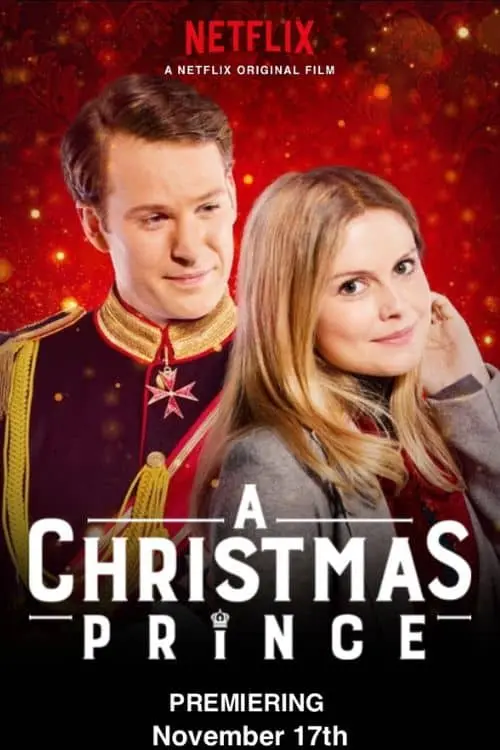 10 Best Christmas Movies on Netflix - A Christmas Prince (2017)