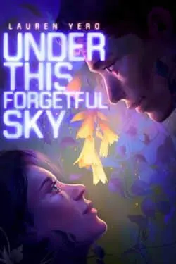 Top 10 Young adult Novels of 2023 - Under This Forgetful Sky by Lauren Yero