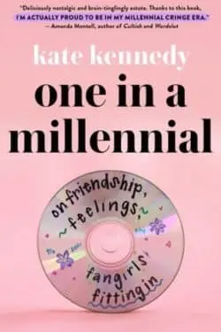10 Most Anticipated Memoirs of January 2024 - One in a Millennial (Kate Kennedy)