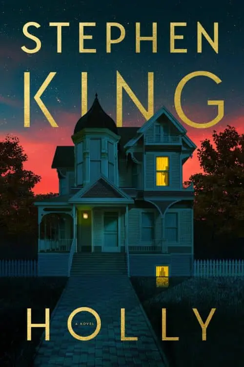 10 Books of 2023 Perfect for Movie Adaptations - Holly by Stephen King