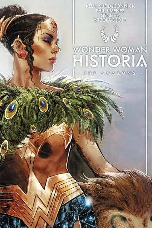 Wonder Woman Historia: The Amazons #1 by Kelly Sue DeConnick’s