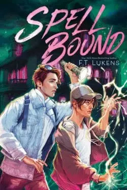 Top 10 Young adult Novels of 2023 - Spell Bound by F.T. Lukens