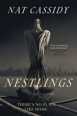 10 New Horror Novels Perfect for This Winter - Nestlings (Nat Cassidy)