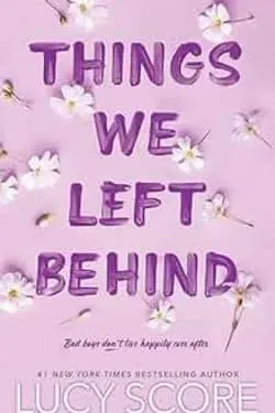 Things We Left Behind (Knockemout, #3) by Lucy Score