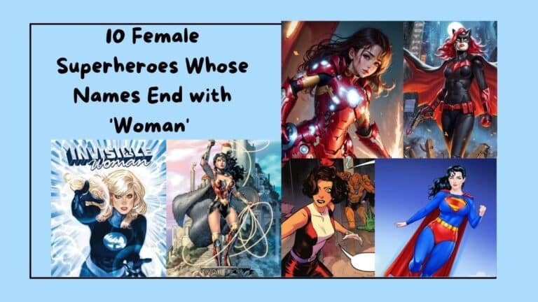 10 Female Superheroes Whose Names End with 'Woman'