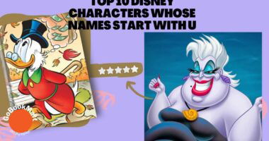 Top 10 Disney Characters whose names start with U