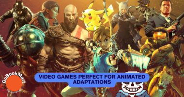 Video Games Perfect for Animated Adaptations