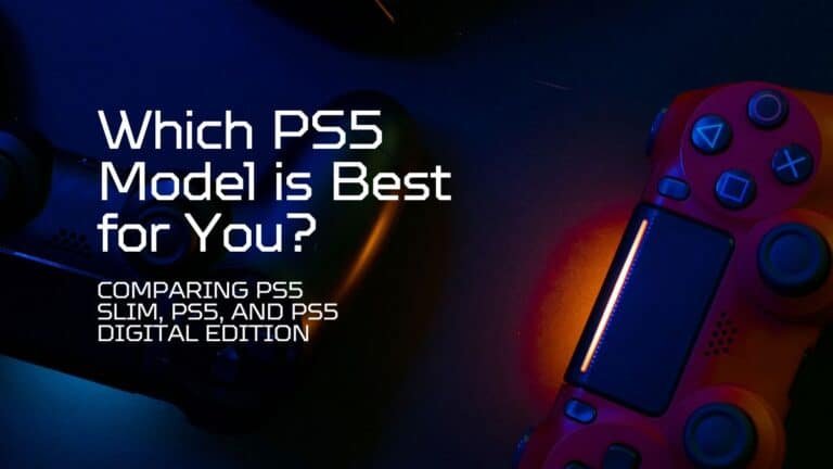 कौन सा PS5 मॉडल आपके लिए सर्वश्रेष्ठ है? PS5 स्लिम, PS5 और PS5 डिजिटल संस्करण की तुलना