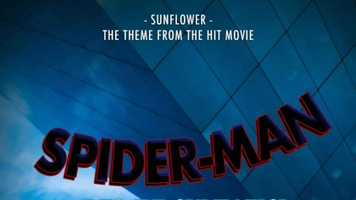 10 Best Songs ever used in superhero movies - "Spider-Man: Into the Spider-Verse: Sunflower"