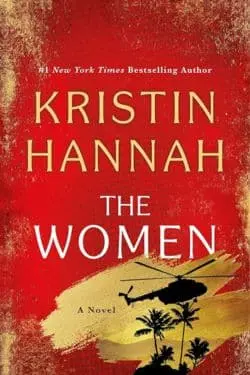 10 Most Anticipated Books in February 2024 - The Women by Kristin Hannah