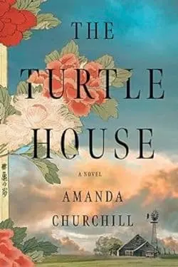 The Turtle House by Amanda Churchill 