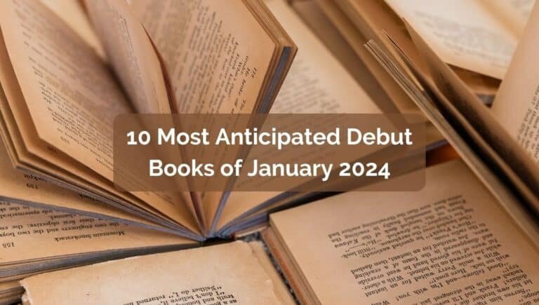 10 Most Anticipated Debut Books of January 2024