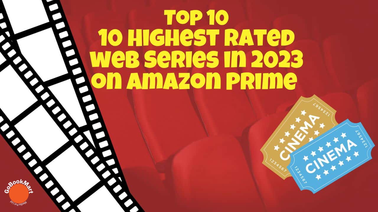 10 Highest Rated web Series in 2023 on Amazon Prime