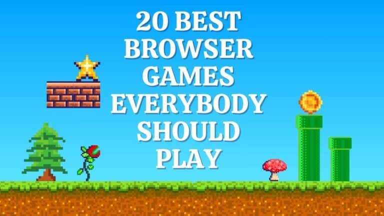 20 सर्वश्रेष्ठ ब्राउज़र गेम हर किसी को खेलना चाहिए -