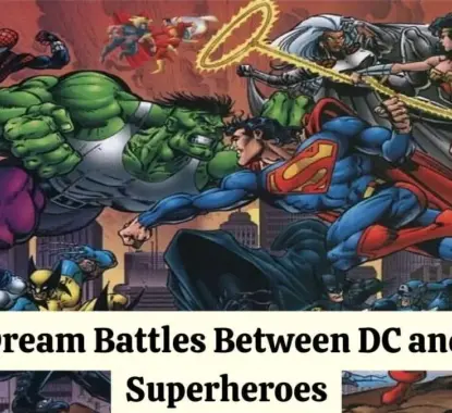 Top 10 Dream Battles Between DC and Marvel Superheroes