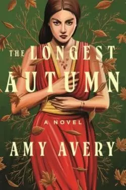 10 Most Anticipated Debut Books of January 2024 - The Longest Autumn by Amy Avery