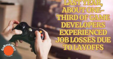 Last year, about one-third of game developers experienced job losses due to layoffs