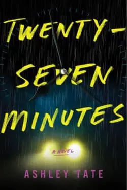 10 Most Anticipated Debut Books of January 2024 - Twenty-Seven Minutes by Ashley Tate