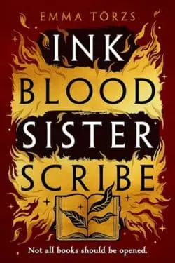 Ink Blood Sister Scribe: A Novel by Emma Törzs