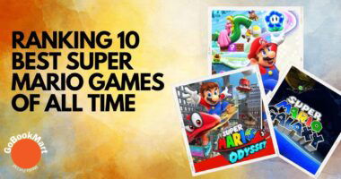 Ranking 10 Best Super Mario Games of All Time