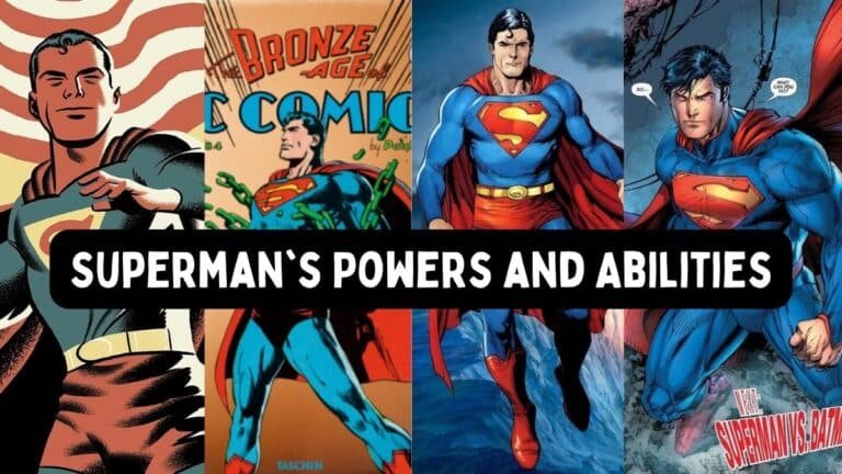 सुपरमैन की शक्तियाँ और क्षमताएँ