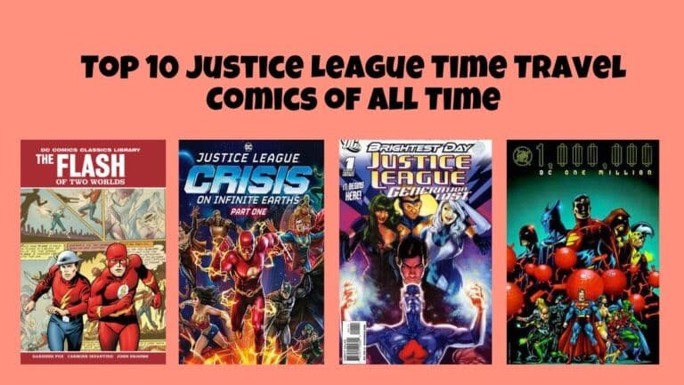 Top 10 Justice League Time Travel Comics of All Time