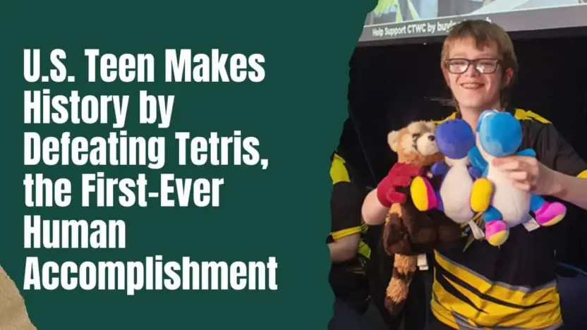 U.S. Teen Makes History by Defeating Tetris, the First-Ever Human Accomplishment