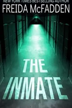 The Inmate by Freida McFadden
