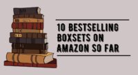 10 Bestselling Boxsets on Amazon So far