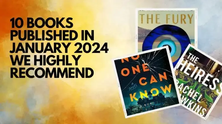 जनवरी 10 में प्रकाशित 2024 पुस्तकें हम अत्यधिक अनुशंसा करते हैं