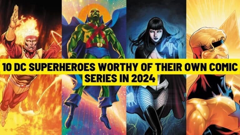 10 superhéroes de DC dignos de su propia serie de cómics en 2024