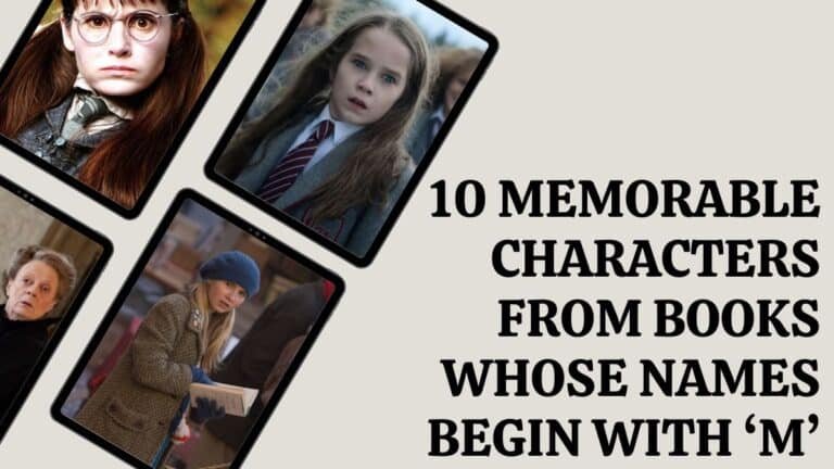 10 Memorable characters from Books Whose Names Begin with ‘M’