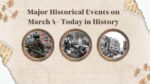 Major Historical Events on March 4- Today in History