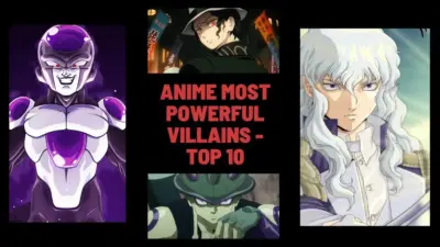 Anime Most Powerful Villains - Top 10