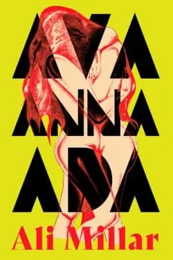 Ava Anna Ada by Ali Millar