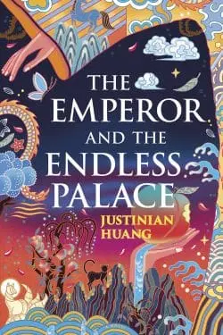 The Emperor and the Endless Palace by Justinian Huang
