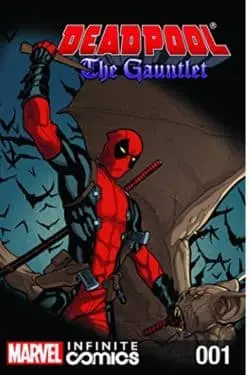 10 Best Deadpool Comics of All Time - "Deadpool: The Gauntlet" by Gerry Duggan and Brian Posehn
