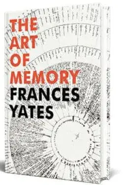 10 Must Read Books For Students to Improve Memories - The Art of Memory by Frances A. Yates
