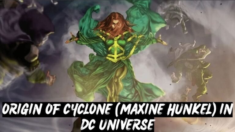 Origen del ciclón (Maxine Hunkel) en el Universo DC