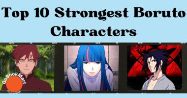 Top 10 Strongest Boruto Characters