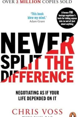 10 Best Books to Learn Negotiation Skills - Never Split the Difference It by Chris Voss