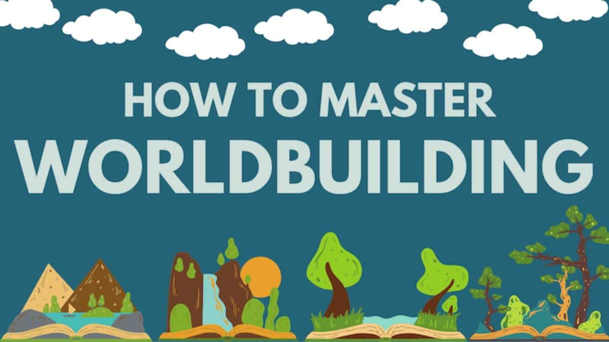 Construcción del mundo: ¿Cómo crear un mundo ficticio creíble?